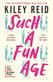 Such a Fun Age: 'The book of the year' Independent